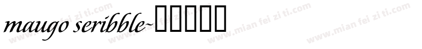 maugo seribble字体转换